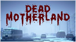 Dead Motherland